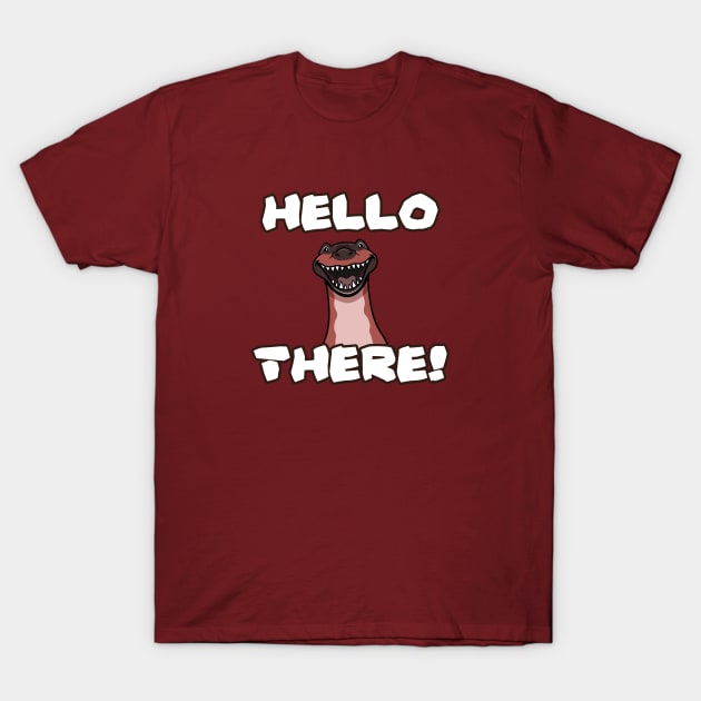 HELLO THERE! T-Shirt by NoiceThings